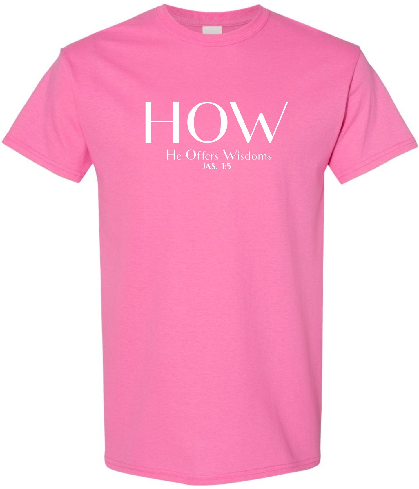 H.O.W.®  He offers wisdom® This is H.O.W.® we do it® Women and youth girls t-shirt