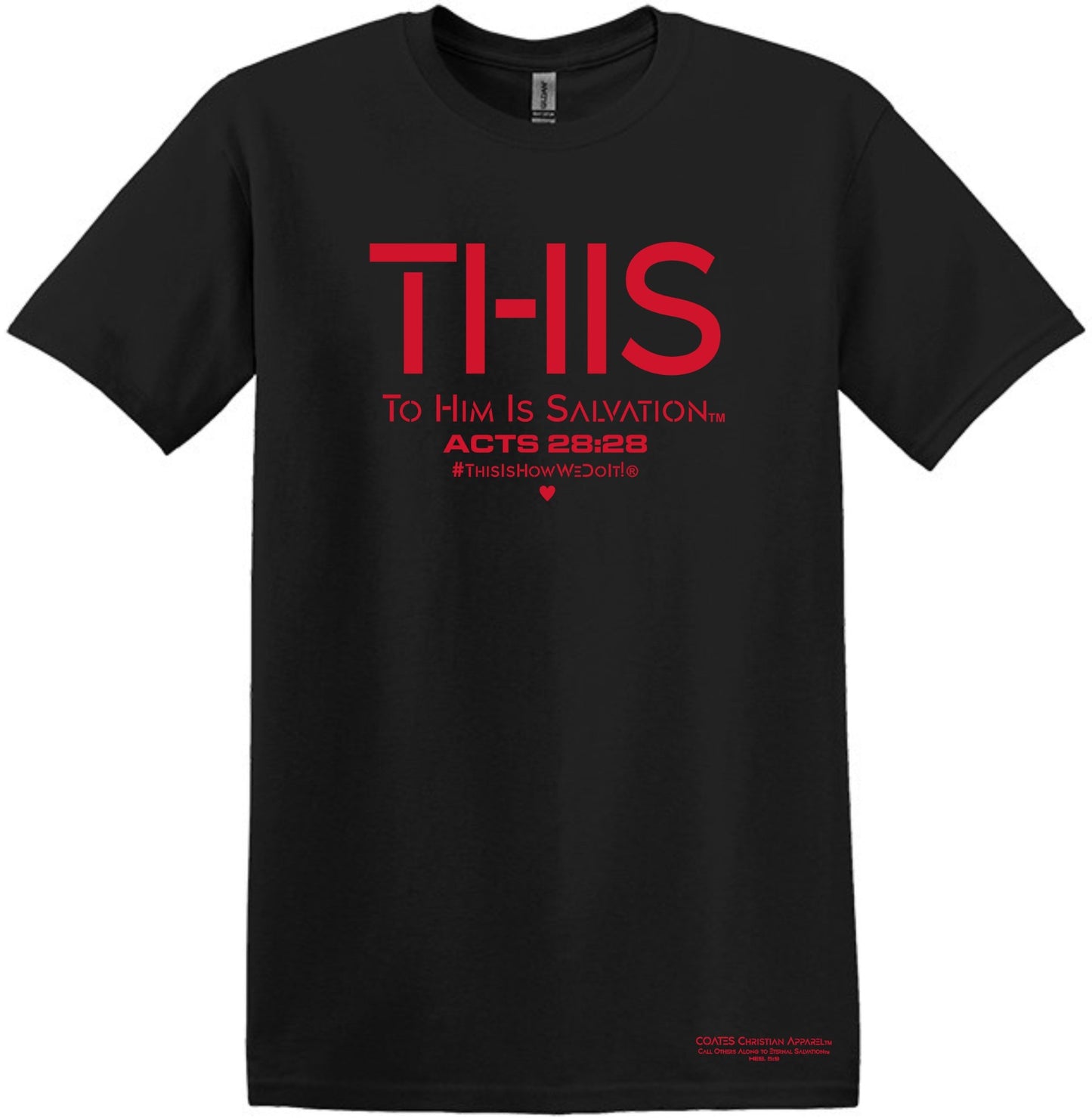 Salvation T-Shirt for Men – Christian Faith-Based Apparel – T.H.I.S.® (To Him Is Salvation) – Coates Christian Apparel®
