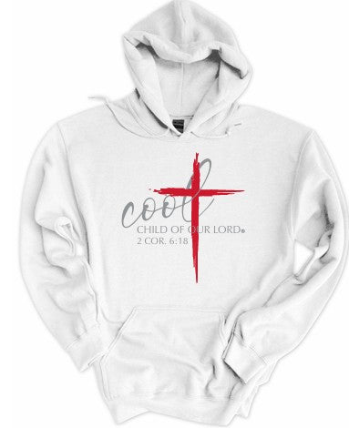 Child of God – 2 Cor. 6:18 – C.O.O.L.® (Child Of Our Lord®) Hoodie | Sons & Daughters